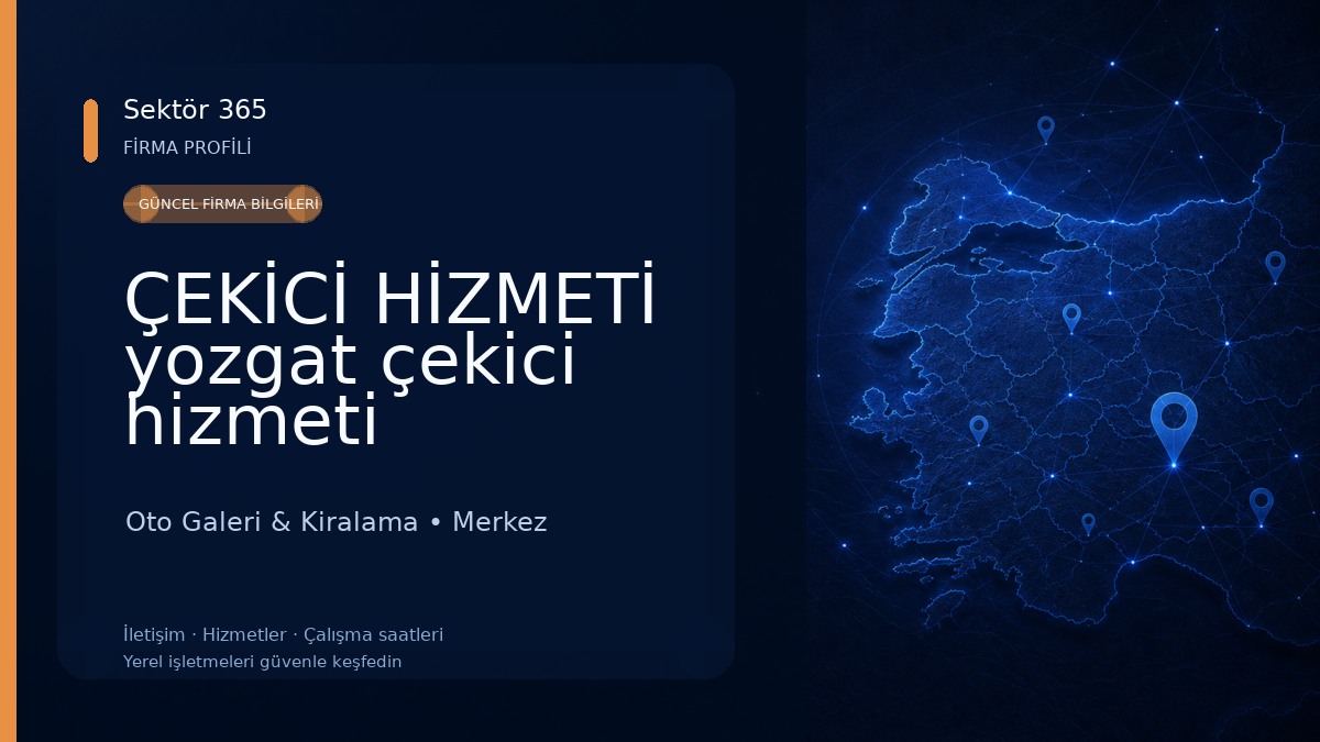 ÇEKİCİ HİZMETİ yozgat çekici hizmeti