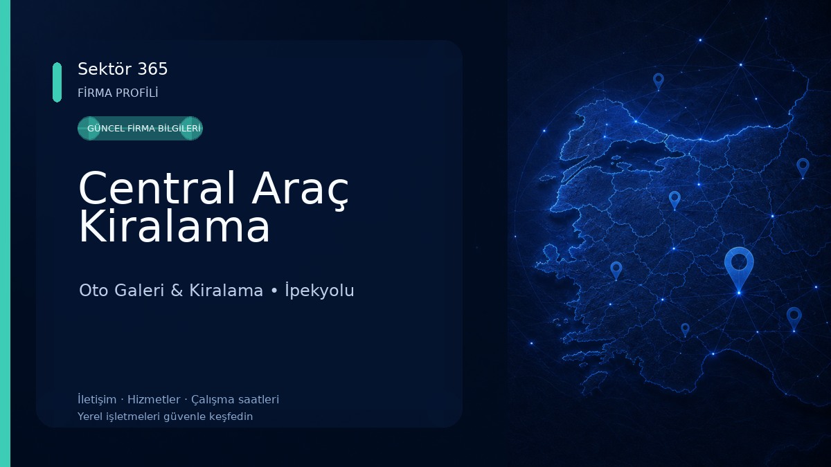 Central Araç Kiralama Oto Galeri & Kiralama