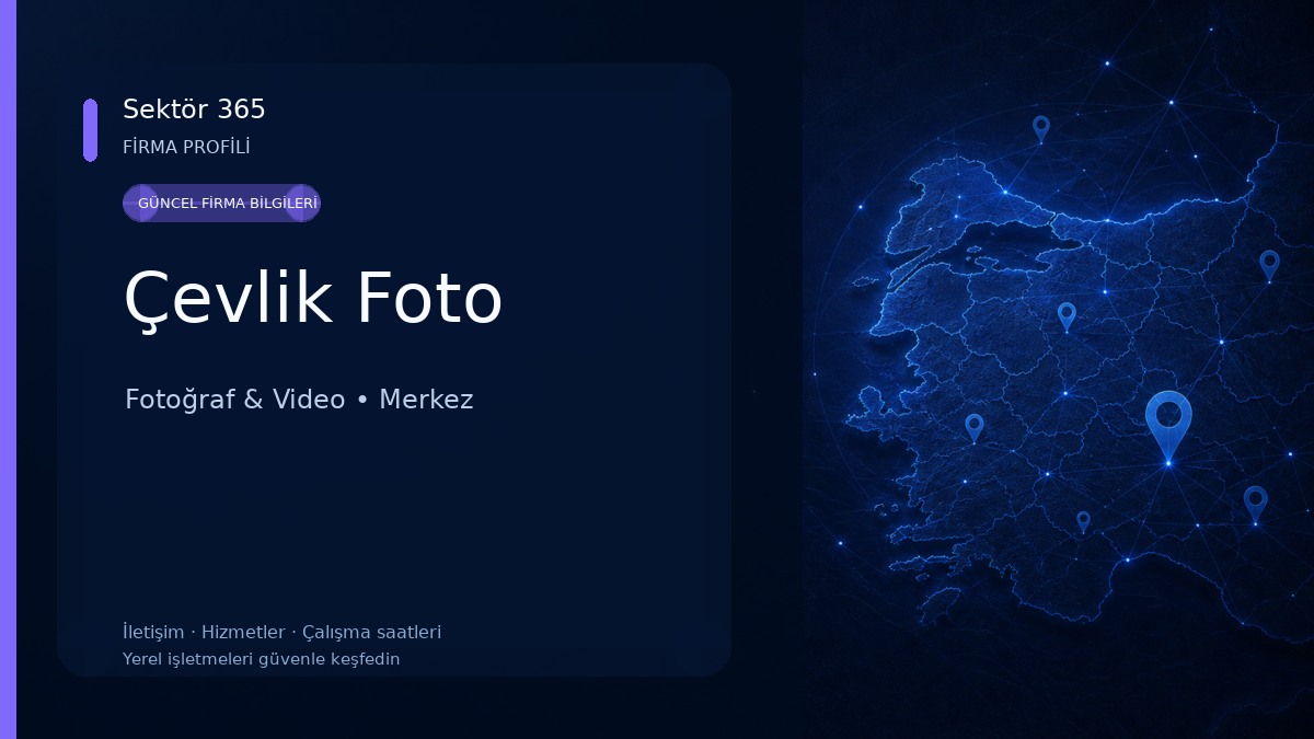 Çevlik Foto Fotoğraf & Video