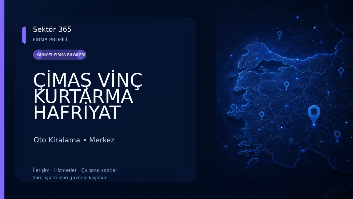 ÇİMAŞ VİNÇ KURTARMA HAFRİYAT 