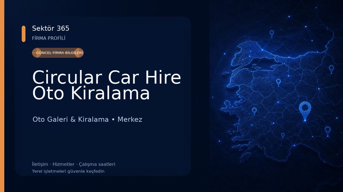 Circular Car Hire Oto Kiralama Oto Galeri & Kiralama