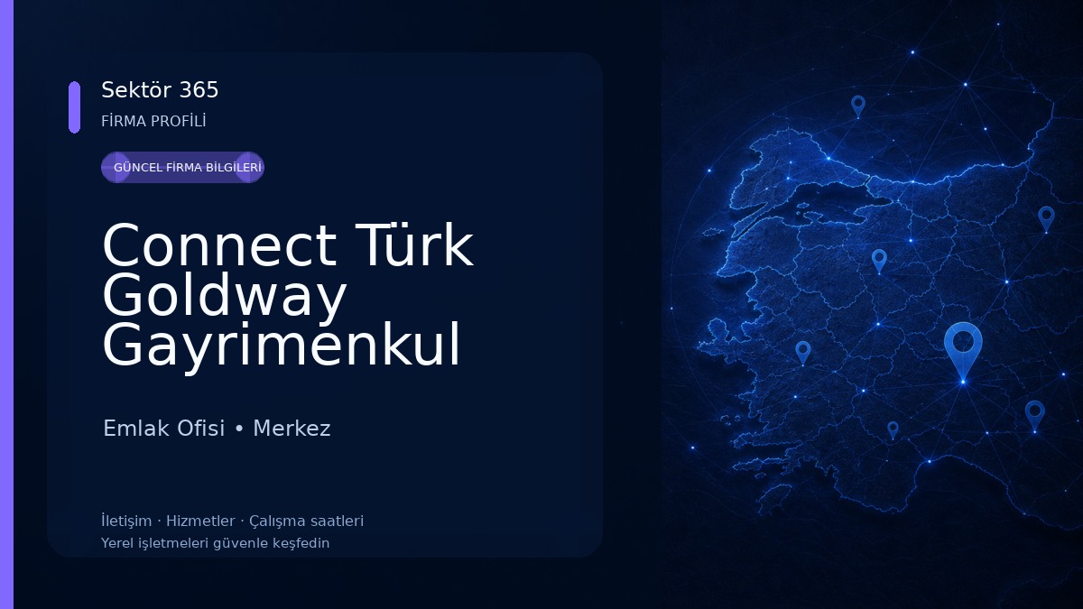 Connect Türk Goldway Gayrimenkul 