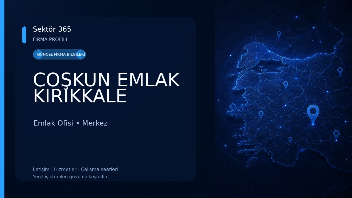 COŞKUN EMLAK KIRIKKALE Emlak Ofisi