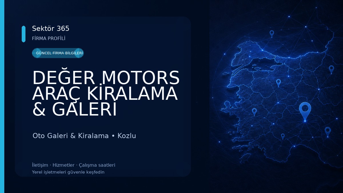DEĞER MOTORS ARAÇ KİRALAMA & GALERİ