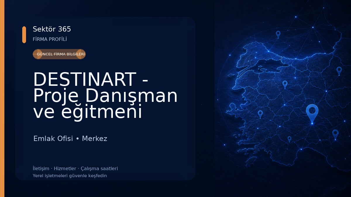 DESTINART - Proje Danışman ve eğitmeni 