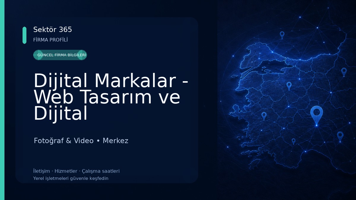 Dijital Markalar - Web Tasarım ve Dijital Pazarlama Ajansı - Isparta