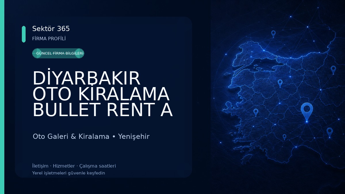 DİYARBAKIR OTO KİRALAMA BULLET RENT A CAR