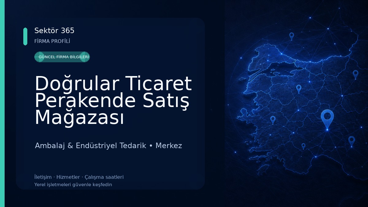 Doğrular Ticaret Perakende Satış Mağazası Ambalaj & Endüstriyel Tedarik