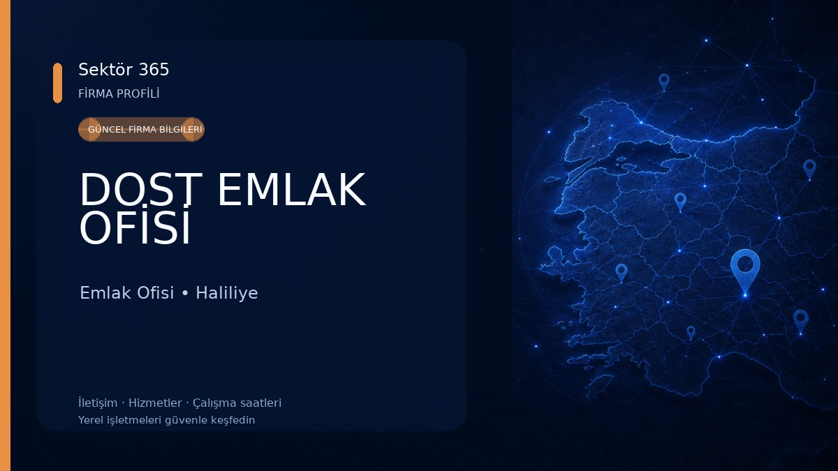 DOST EMLAK OFİSİ Emlak Ofisi