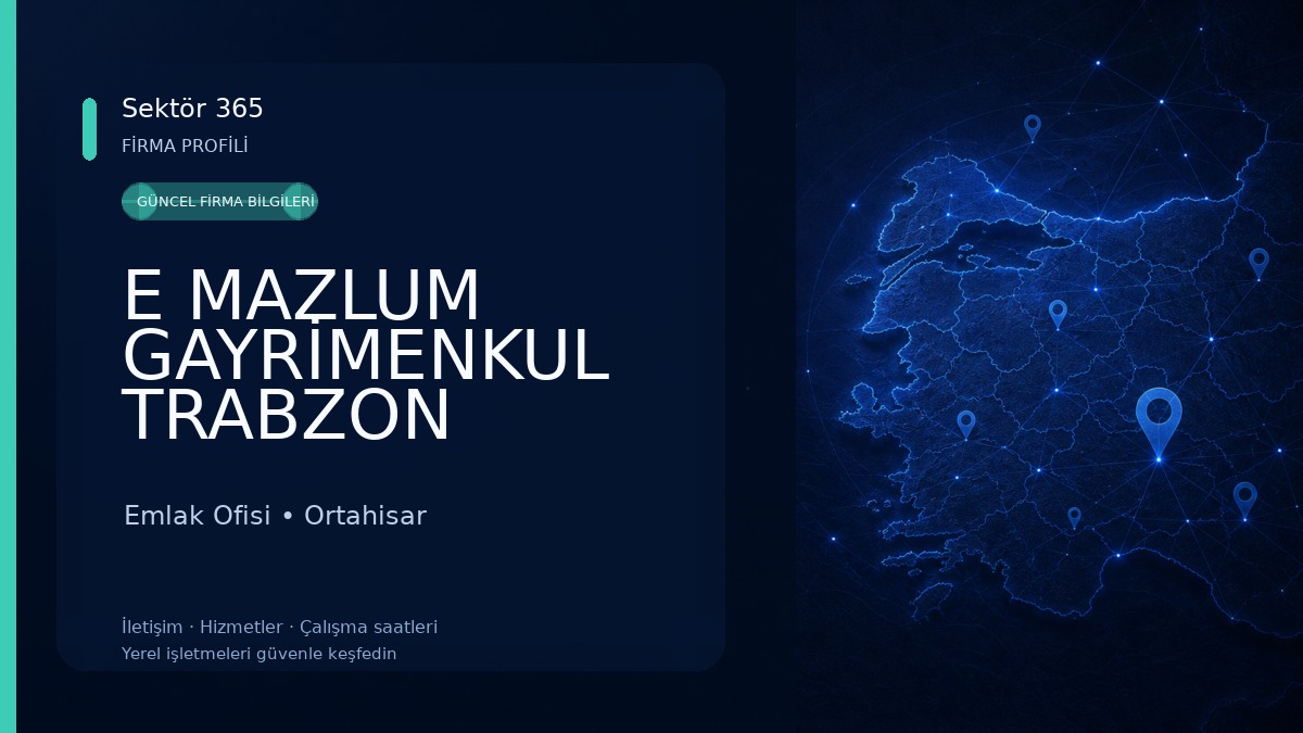 E MAZLUM GAYRİMENKUL TRABZON Emlak Ofisi