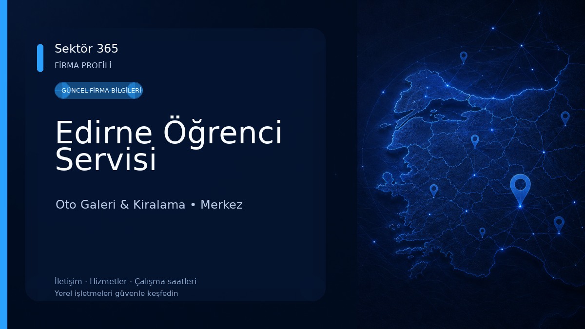 Edirne Öğrenci Servisi 