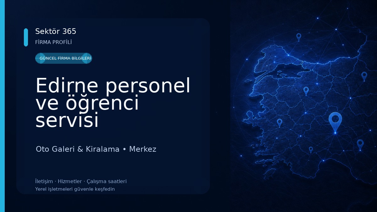 Edirne personel ve öğrenci servisi