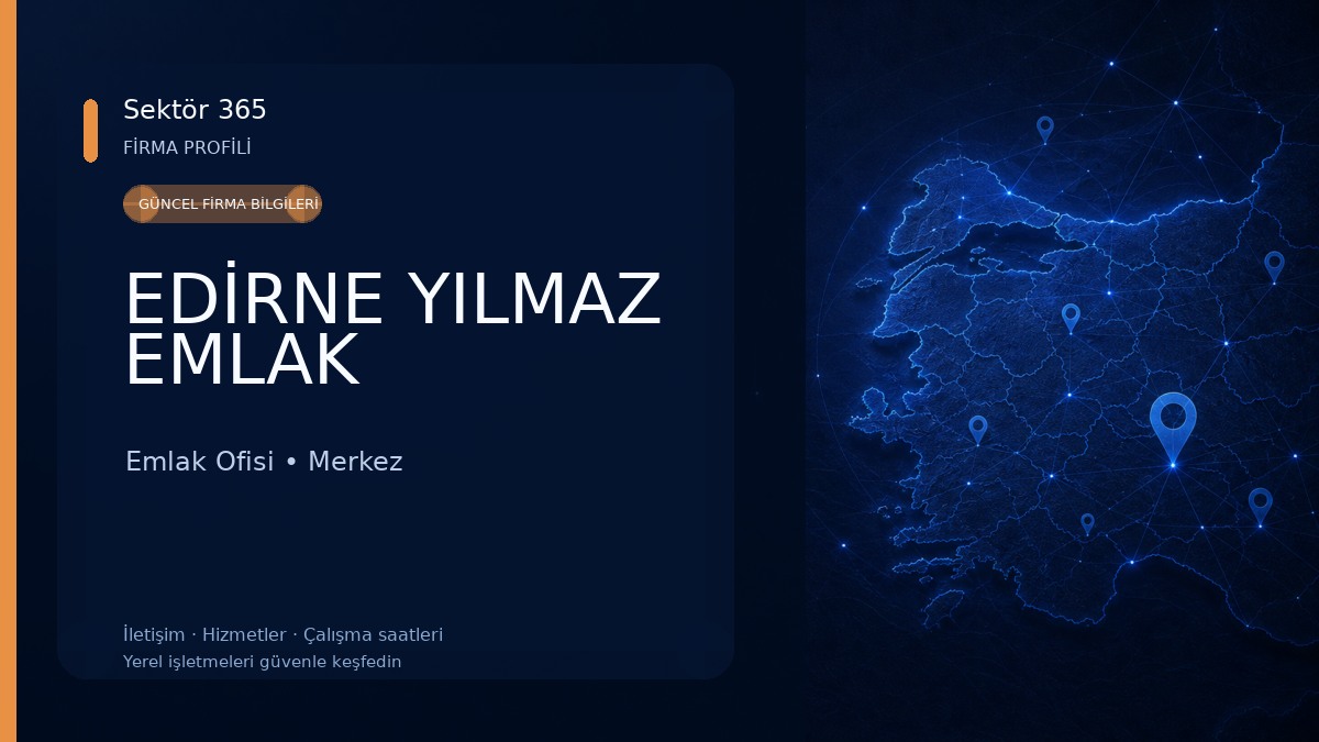 EDİRNE YILMAZ EMLAK