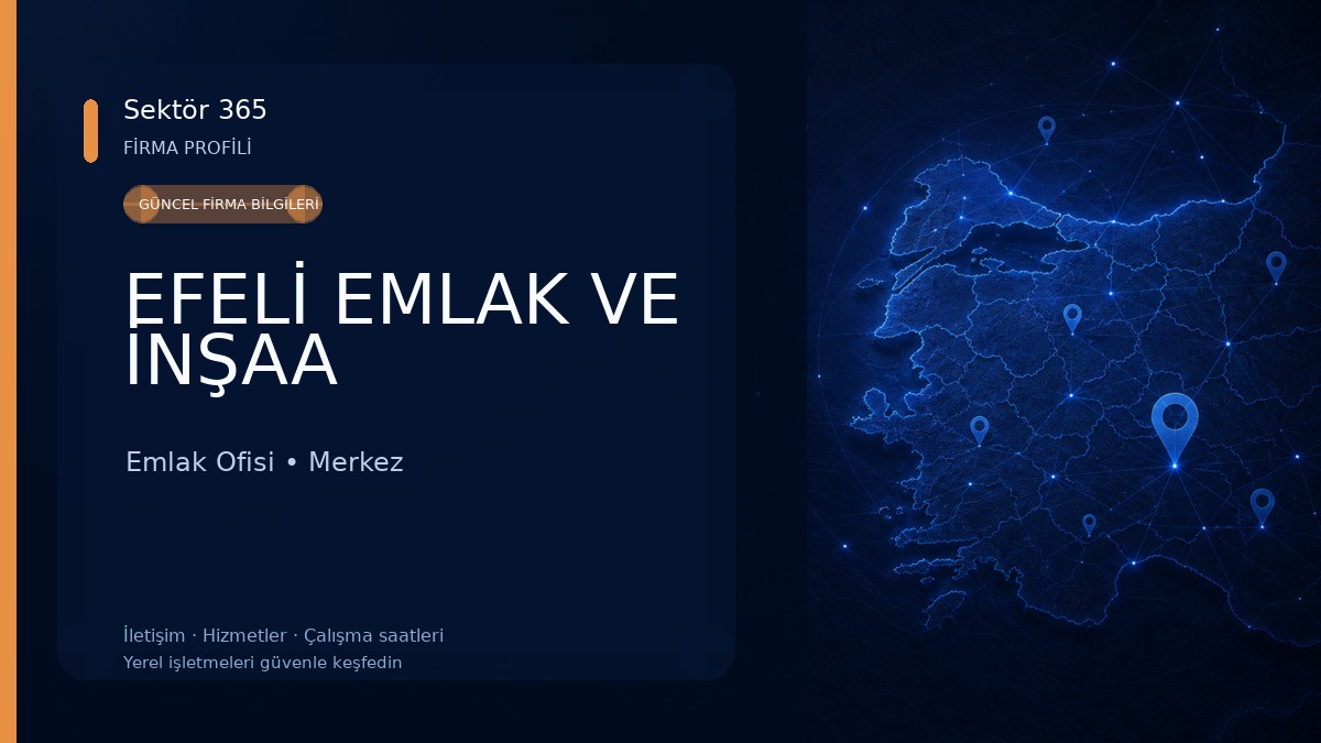EFELİ EMLAK VE İNŞAA Emlak Ofisi