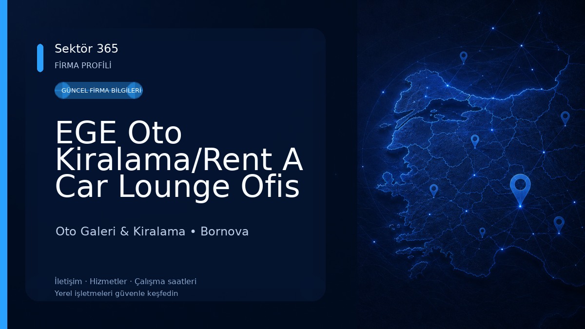 EGE Oto Kiralama/Rent A Car Lounge Ofis İzmir Şehirlerarası Otobüs terminali otogardan araç kiralama Oto Galeri & Kiralama