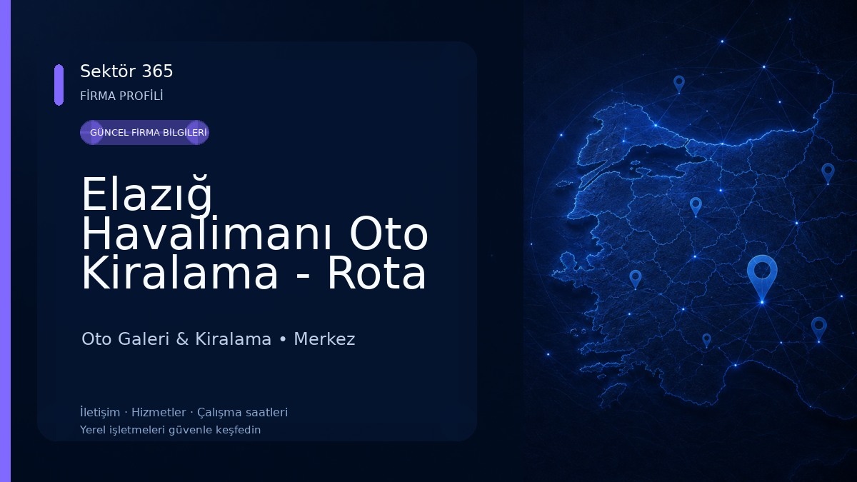 Elazığ Havalimanı Oto Kiralama - Rota Rent A Car