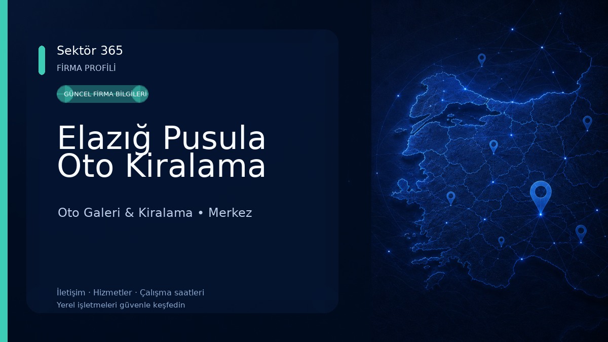 Elazığ Pusula Oto Kiralama 