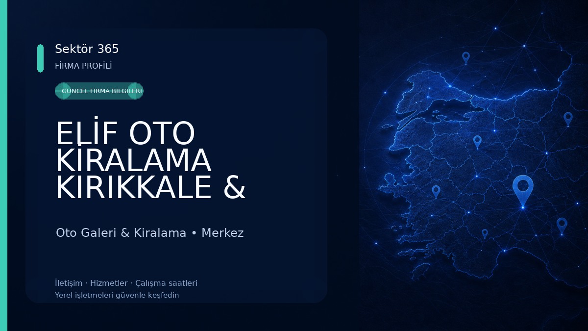 ELİF OTO KİRALAMA KIRIKKALE & RENTACAR Oto Galeri & Kiralama