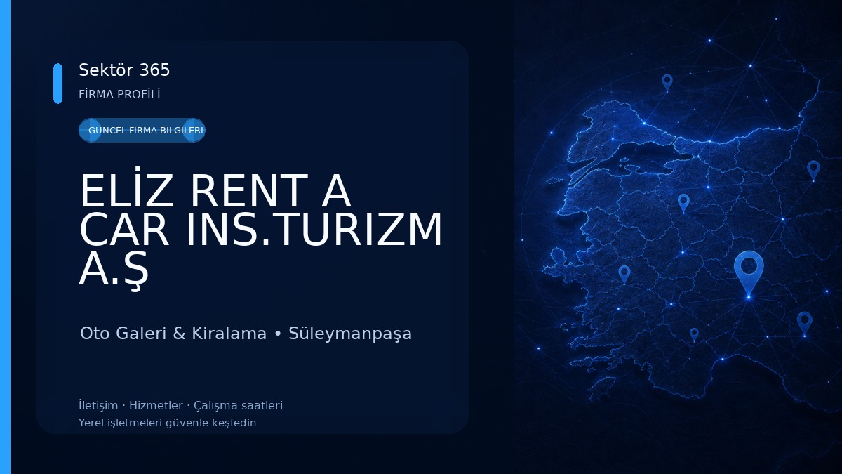 ELİZ RENT A CAR INS.TURIZM A.Ş Oto Galeri & Kiralama