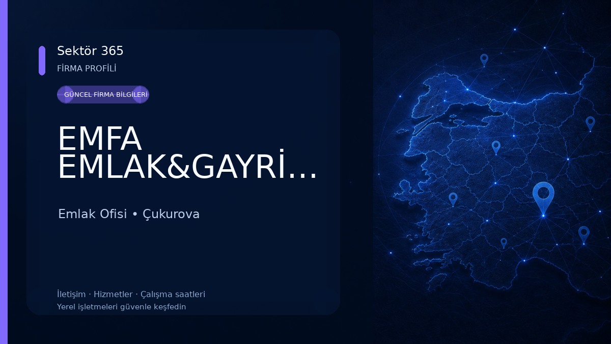 EMFA EMLAK&GAYRİMENKUL Emlak Ofisi