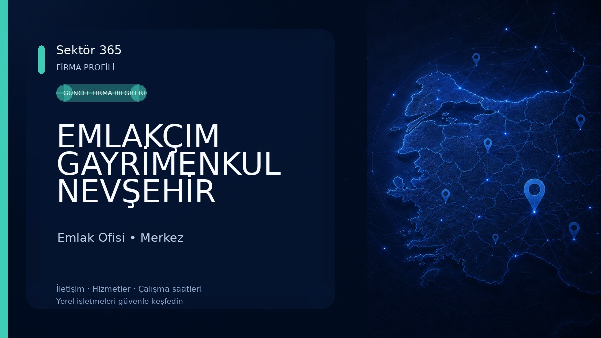 EMLAKÇIM GAYRİMENKUL NEVŞEHİR Emlak Ofisi