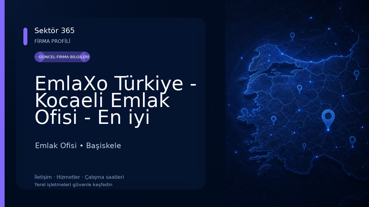 EmlaXo Türkiye - Kocaeli Emlak Ofisi - En iyi Emlak Ofisi Emlak Ofisi