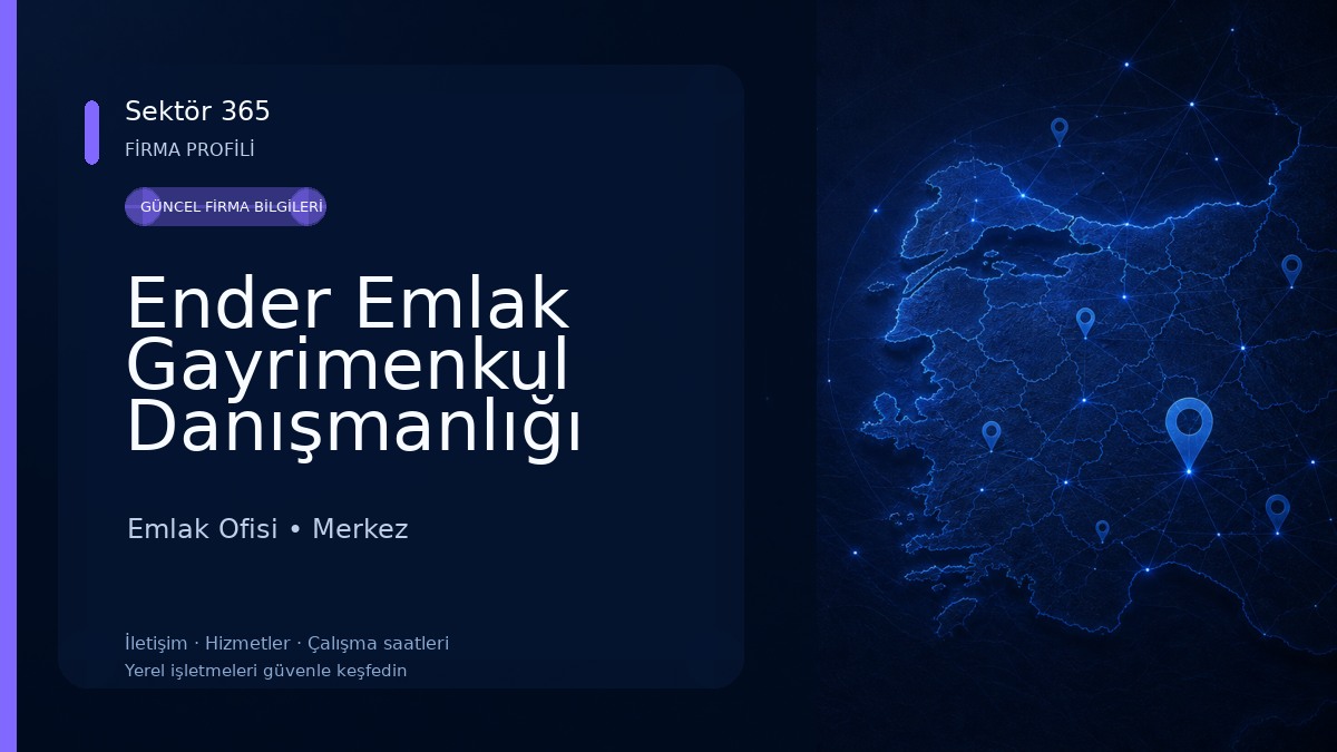 Ender Emlak Gayrimenkul Danışmanlığı Emlak Ofisi