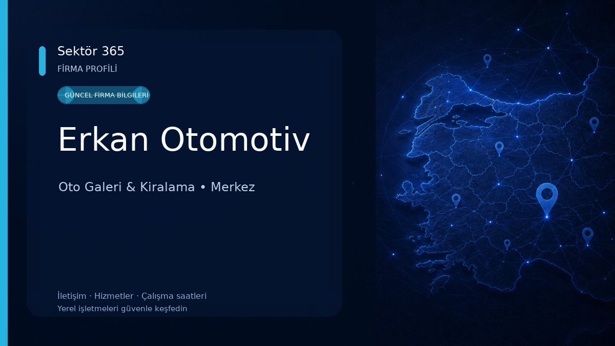 Erkan Otomotiv Oto Galeri & Kiralama