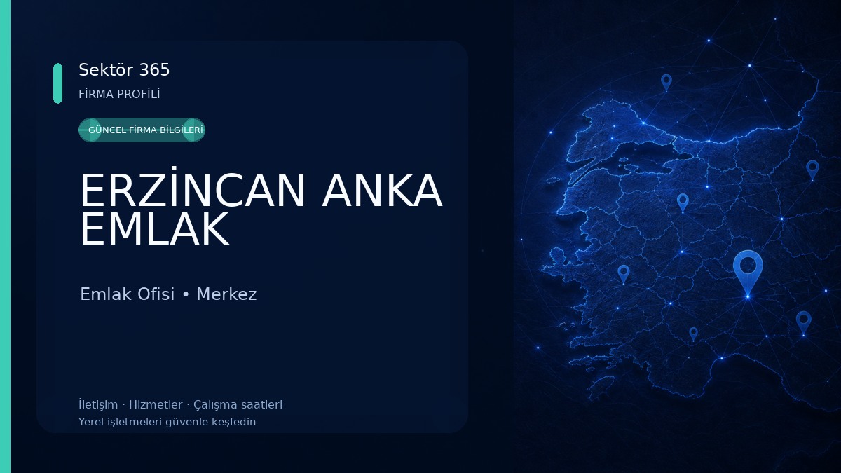 ERZİNCAN ANKA EMLAK