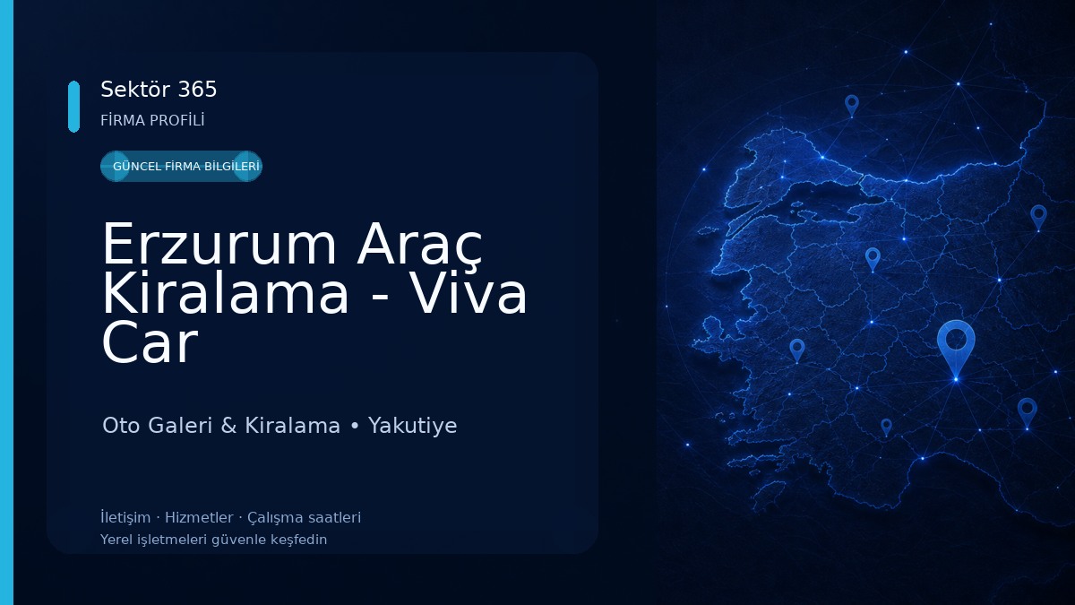 Erzurum Araç Kiralama - Viva Car Oto Galeri & Kiralama