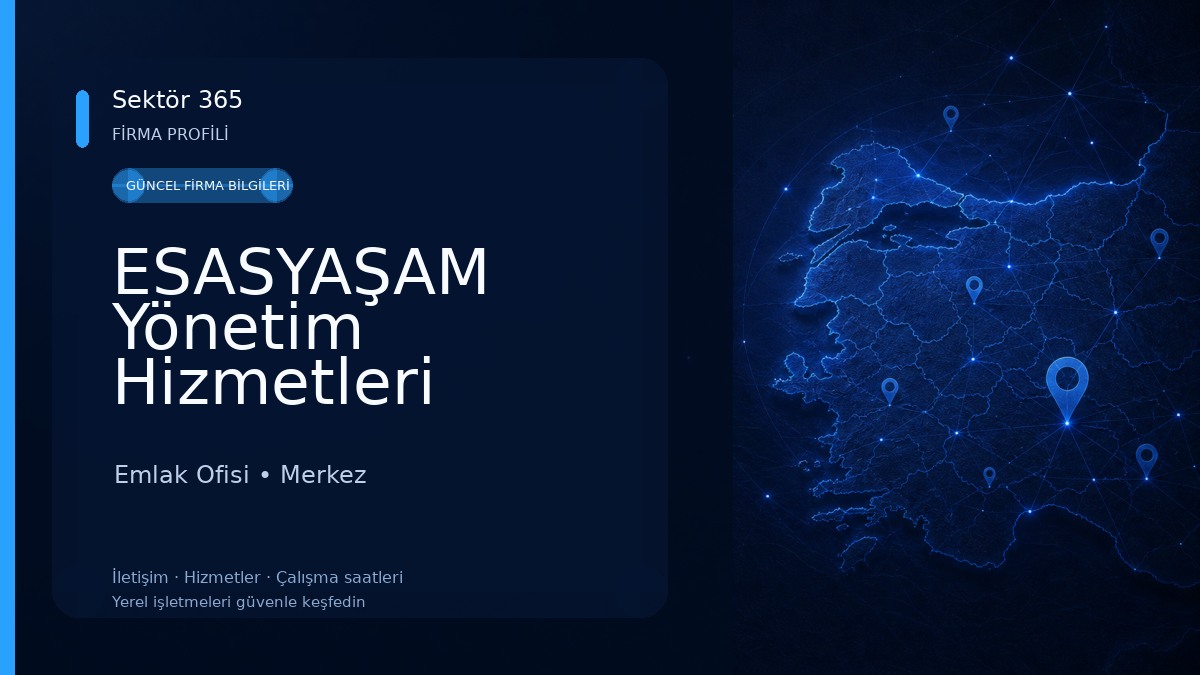 ESASYAŞAM Yönetim Hizmetleri Emlak Ofisi