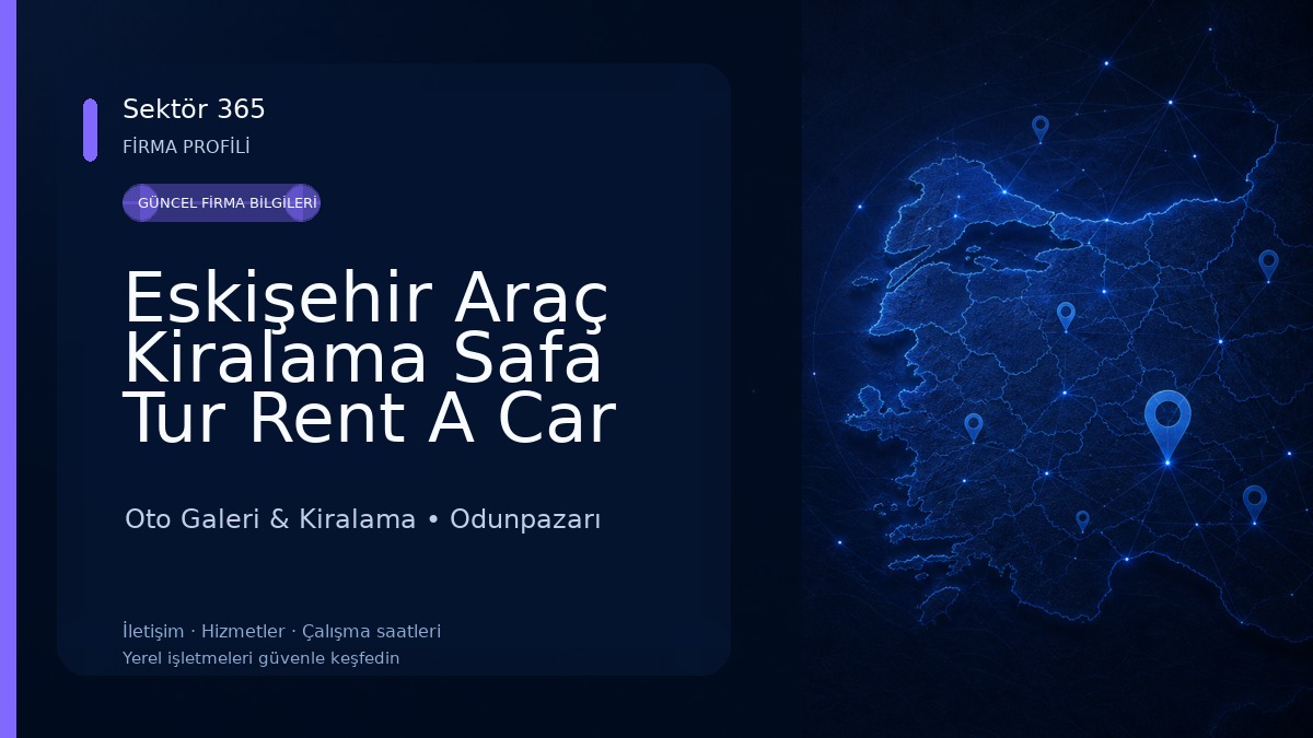 Eskişehir Araç Kiralama Safa Tur Rent A Car Havalimanı Araç Kiralama
