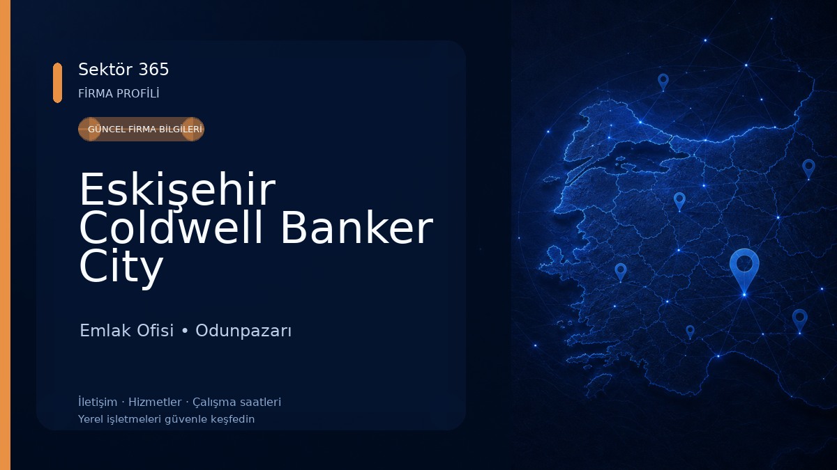 Eskişehir Coldwell Banker City Gayrimenkul Belger BİÇER Emlak Ofisi