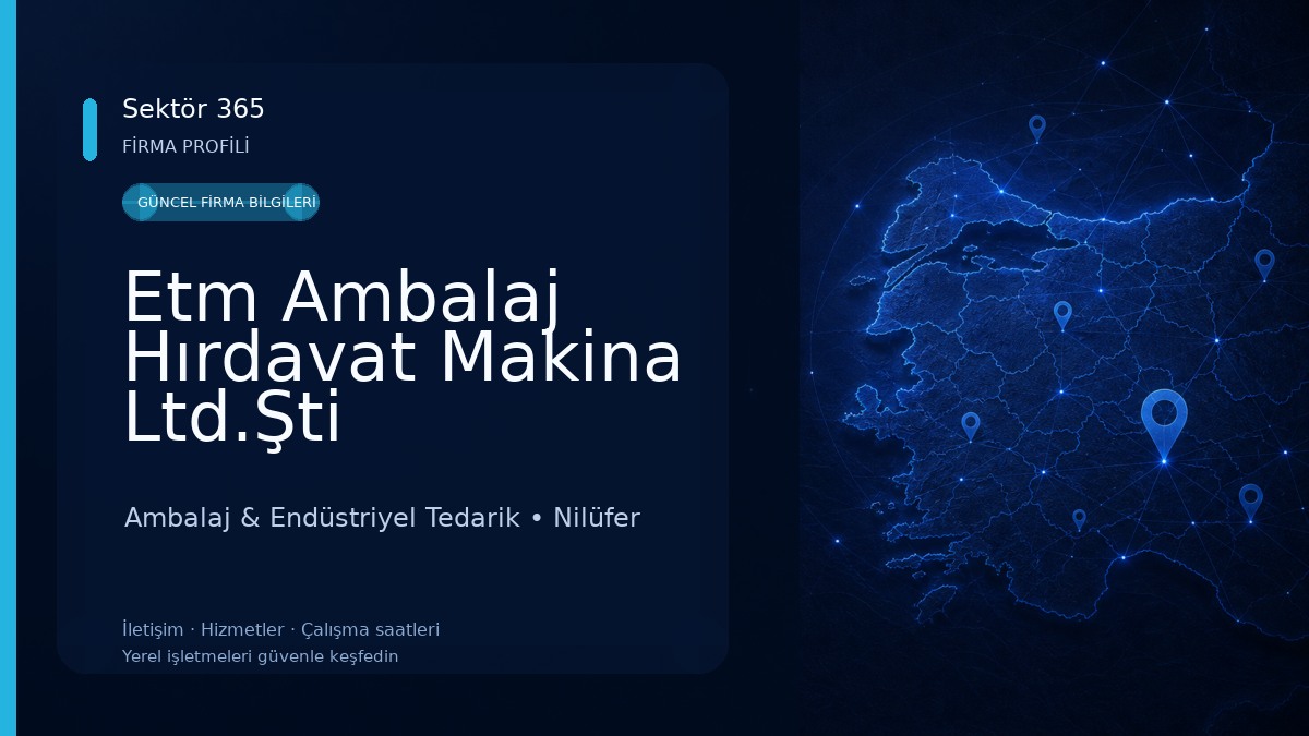 Etm Ambalaj Hırdavat Makina Ltd.Şti