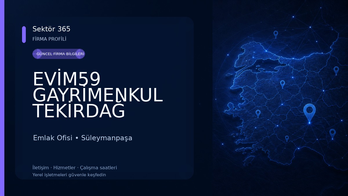 EVİM59 GAYRİMENKUL TEKİRDAĞ Emlak Ofisi