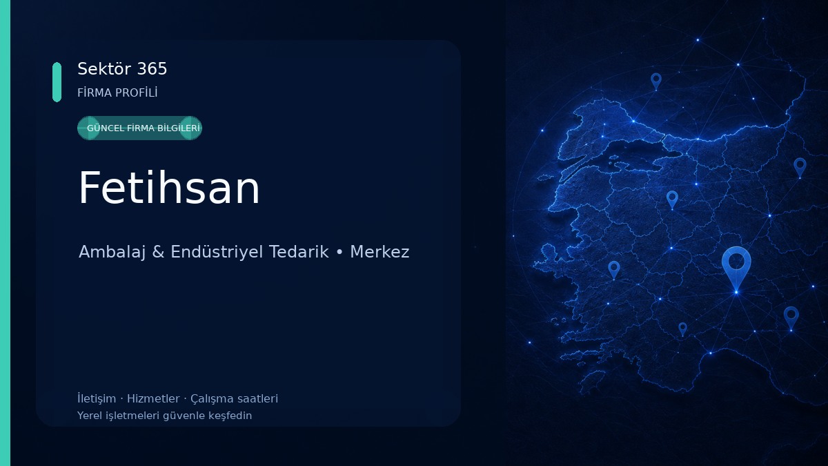 Fetihsan Ambalaj & Endüstriyel Tedarik