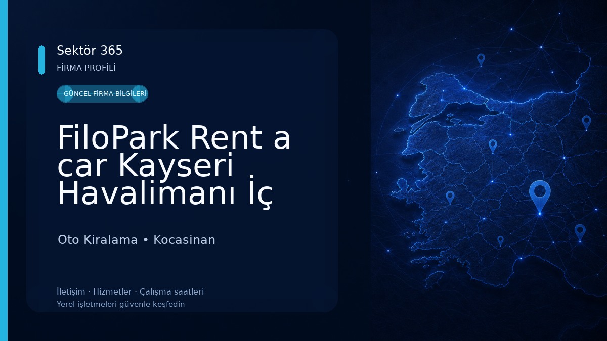 FiloPark Rent a car Kayseri Havalimanı İç Hatlar Şubesi Oto Kiralama