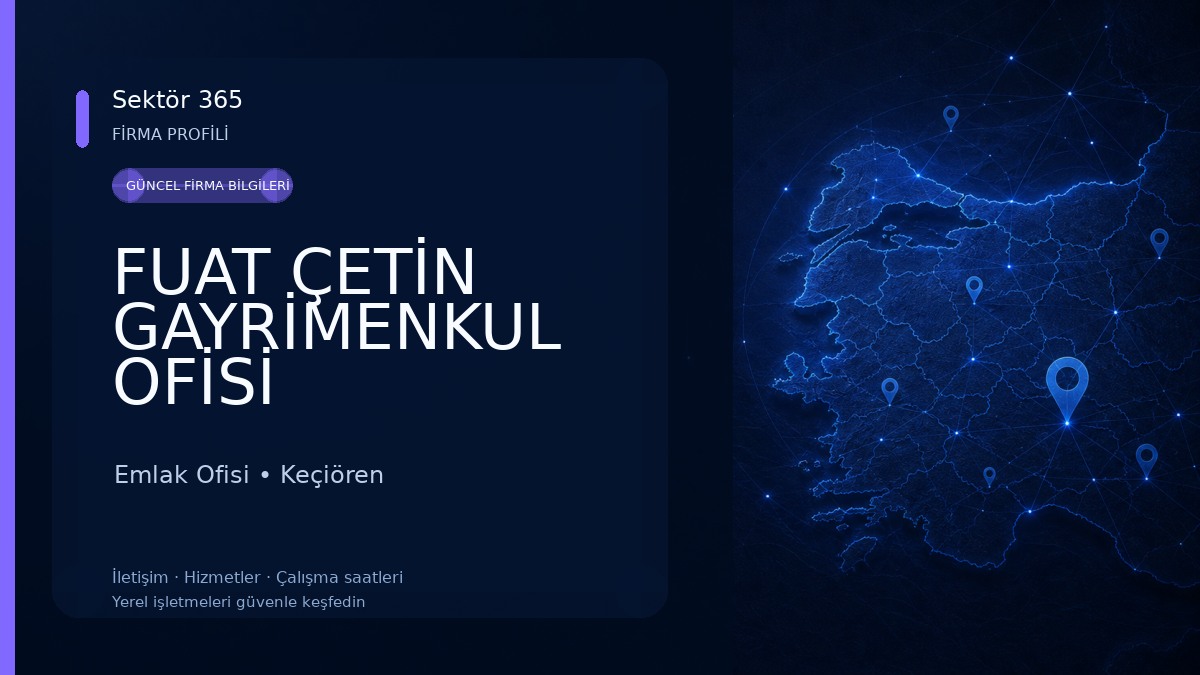 FUAT ÇETİN GAYRİMENKUL OFİSİ Emlak Ofisi