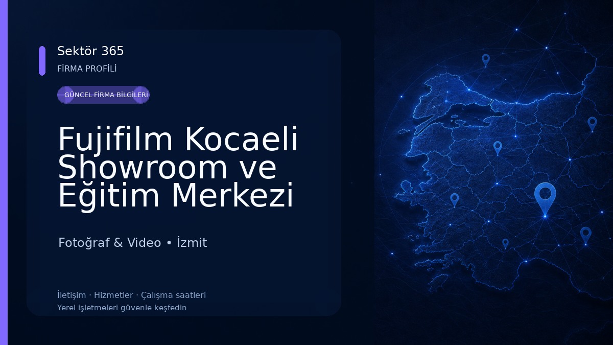 Fujifilm Kocaeli Showroom ve Eğitim Merkezi Fotoğraf & Video