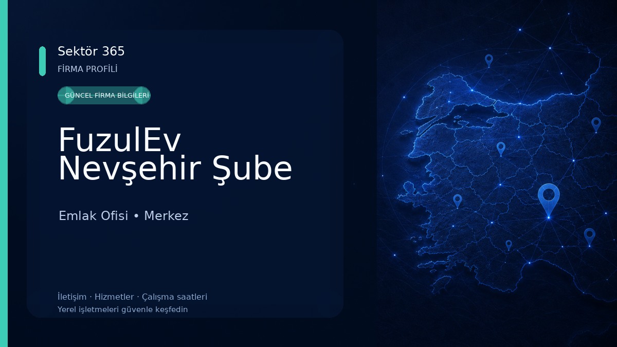 FuzulEv Nevşehir Şube Emlak Ofisi