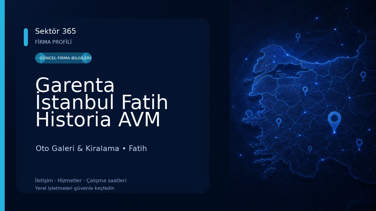 Garenta İstanbul Fatih Historia AVM Araç Kiralama Oto Galeri & Kiralama