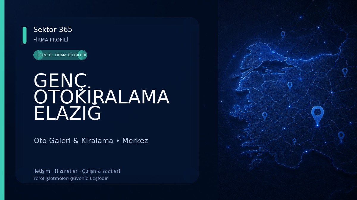 GENÇ OTOKİRALAMA ELAZIĞ