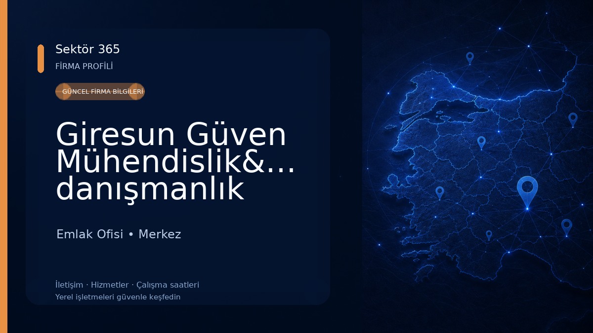 Giresun Güven Mühendislik&Gayrimenkul danışmanlık Emlak Ofisi