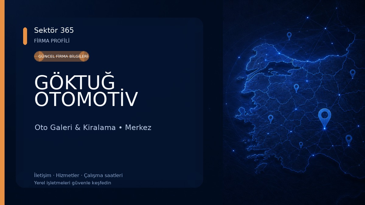 GÖKTUĞ OTOMOTİV Oto Galeri & Kiralama