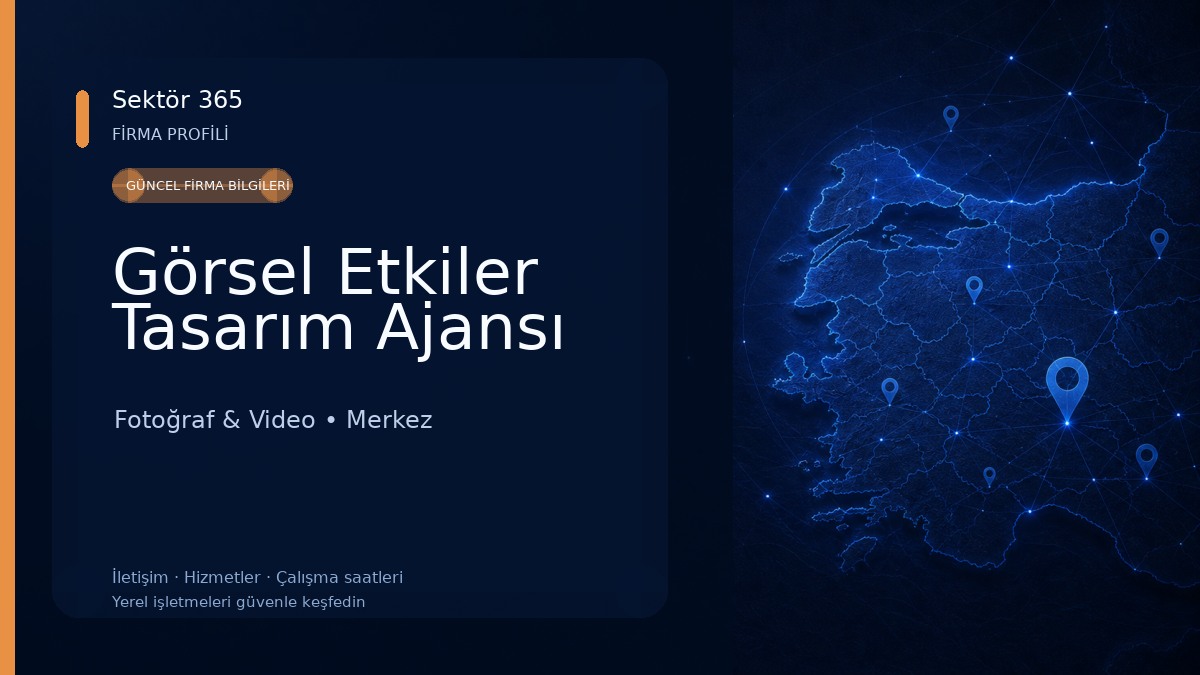 Görsel Etkiler Tasarım Ajansı