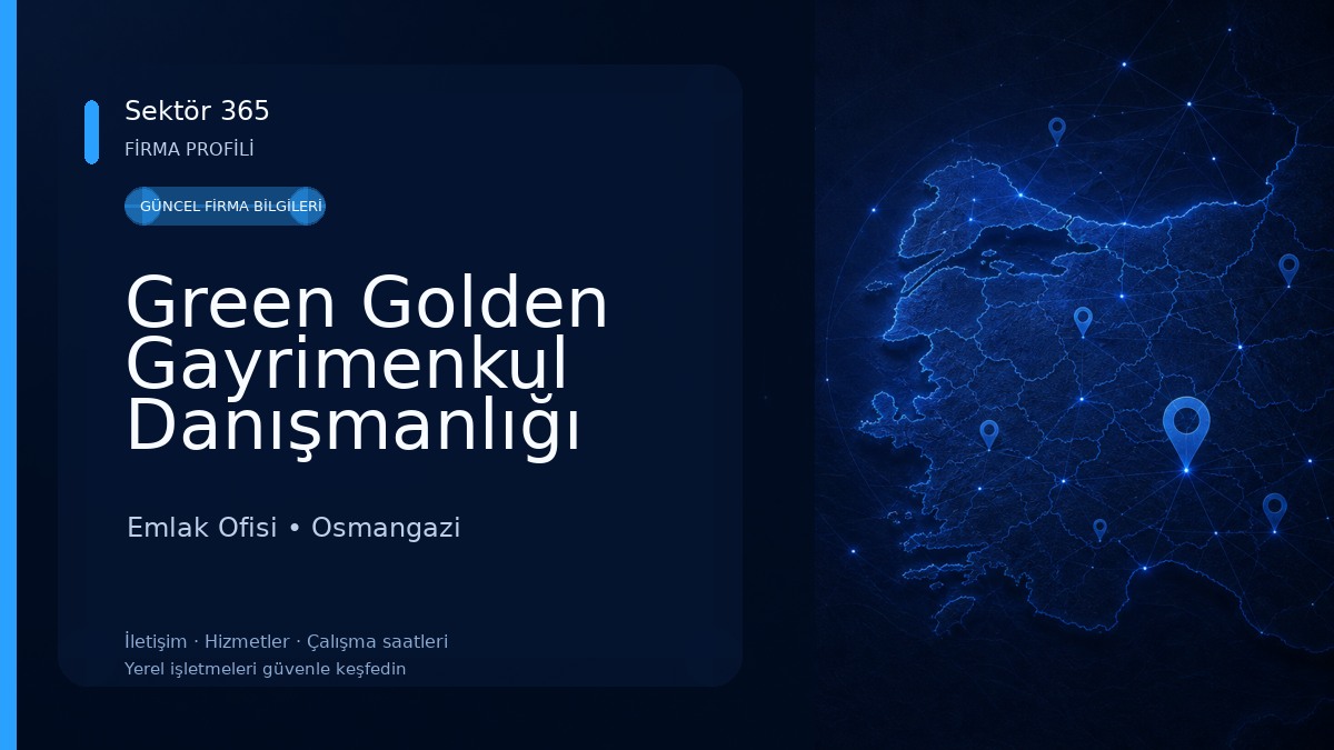 Green Golden Gayrimenkul Danışmanlığı Emlak Ofisi