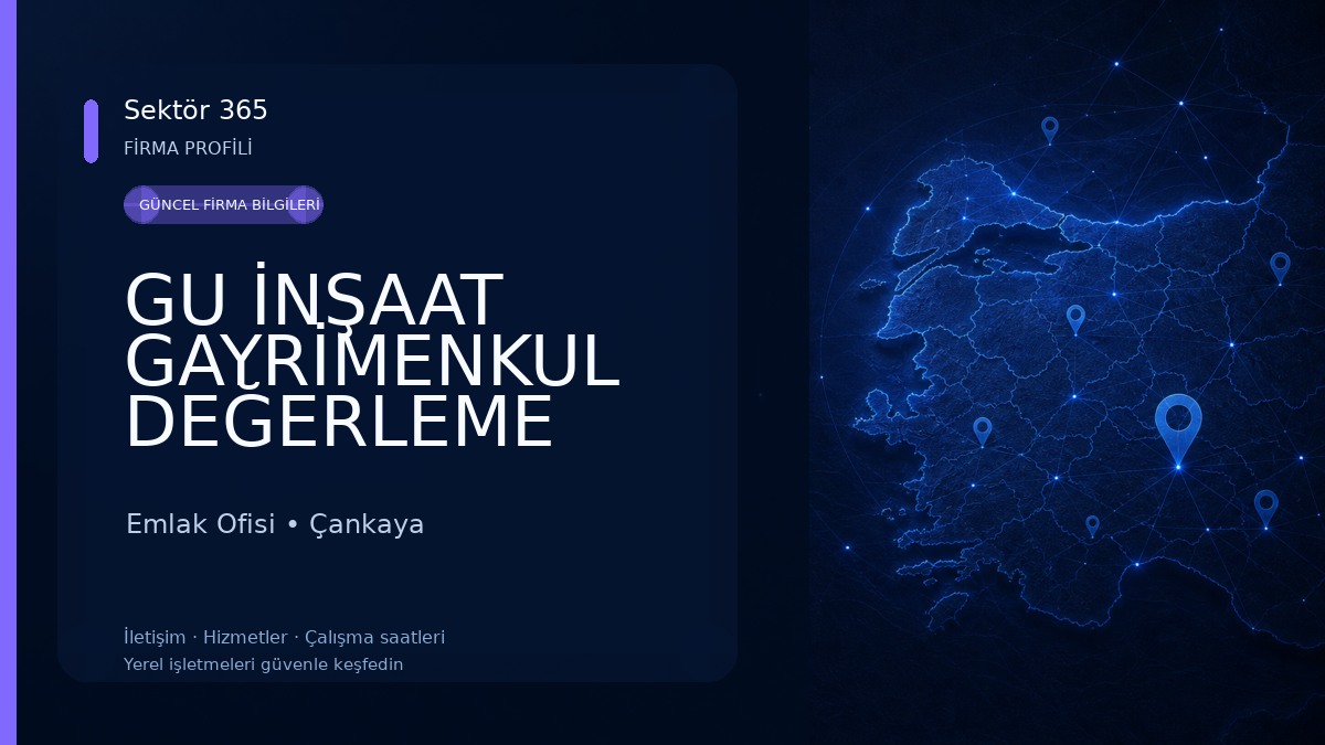 GU İNŞAAT GAYRİMENKUL DEĞERLEME YATIRIM A.Ş. Emlak Ofisi