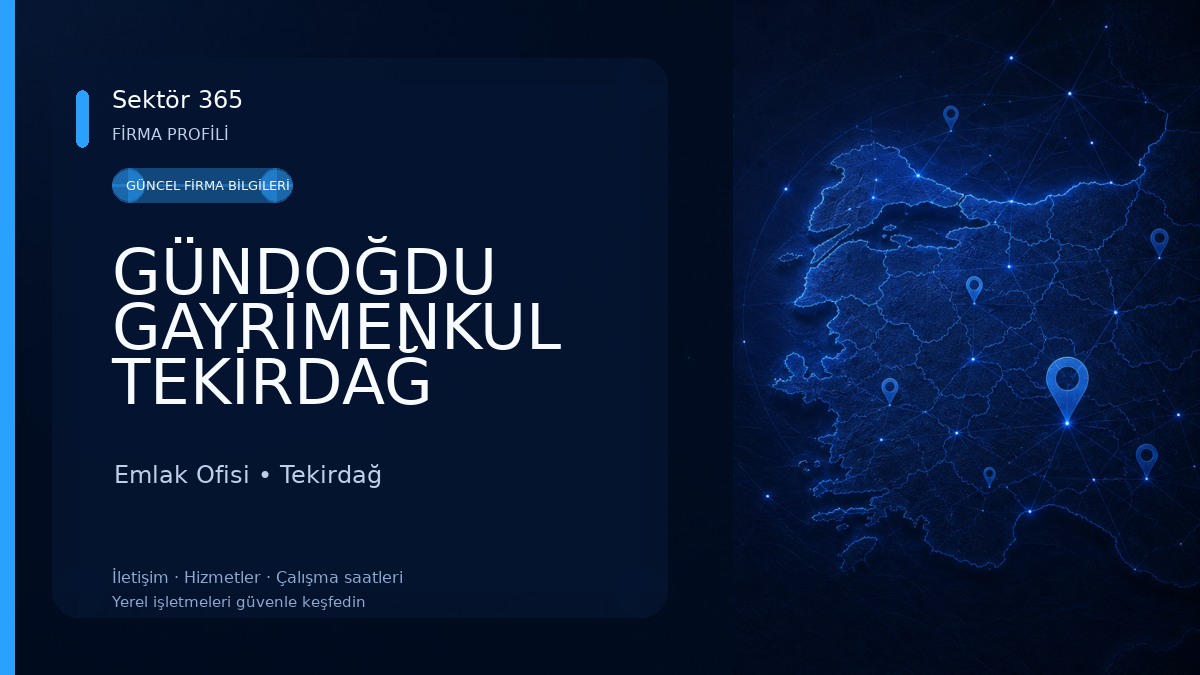 GÜNDOĞDU GAYRİMENKUL TEKİRDAĞ Emlak Ofisi