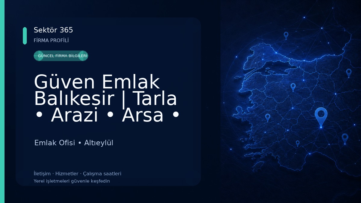 Güven Emlak Balıkesir | Tarla • Arazi • Arsa • Daire