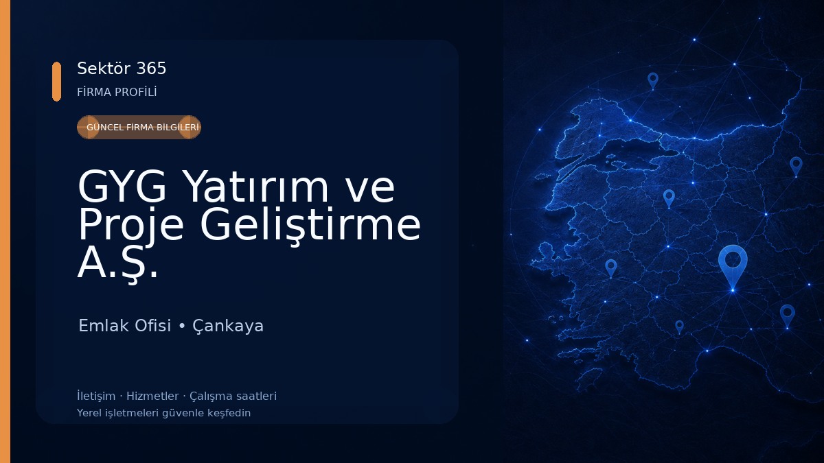 GYG Yatırım ve Proje Geliştirme A.Ş. Emlak Ofisi